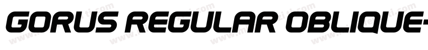 Gorus Regular Oblique字体转换